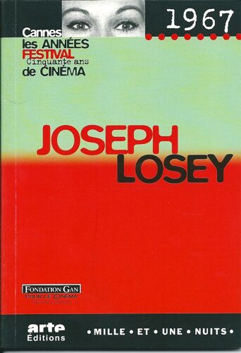 Cannes, Les Années Festival - N° 1967 - Joseph Losey - 1967
