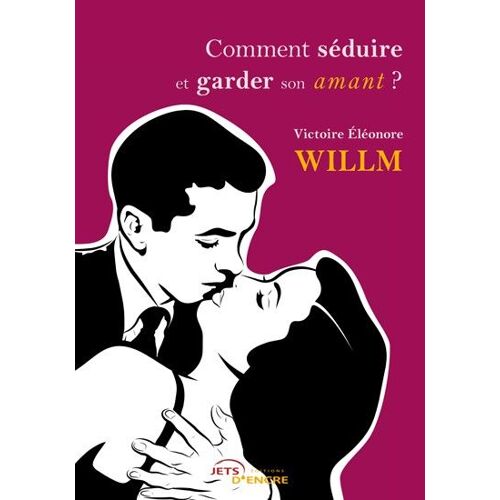 Comment Séduire Et Garder Son Amant ?