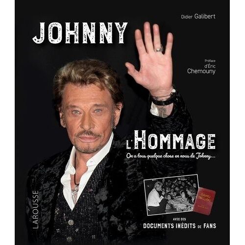 Johnny - L'hommage - On A Tous Quelque Chose En Nous De Johnny