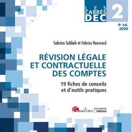 Révision Légale Et Contractuelle Des Comptes Dec 2 - 19 Fiches De Conseils Et D'outils Pratiques
