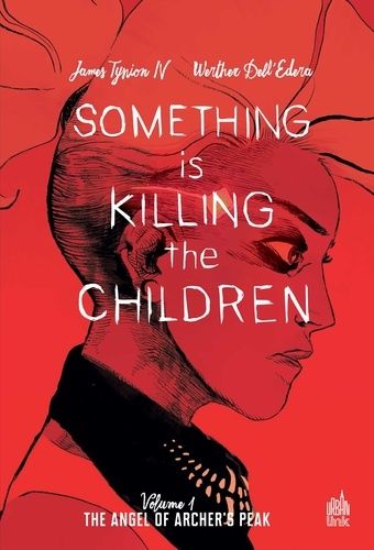Something Is Killing The Children - Tome 1 - Archer's Peak