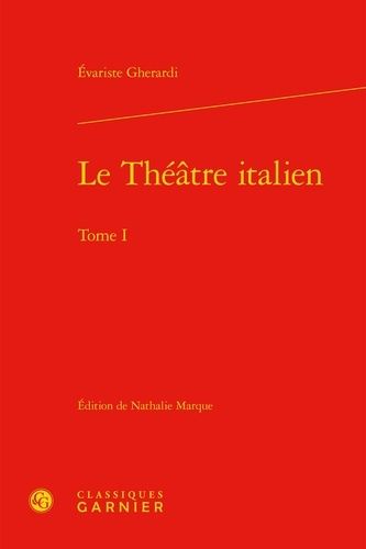 Le Théâtre Italien - Tome 1