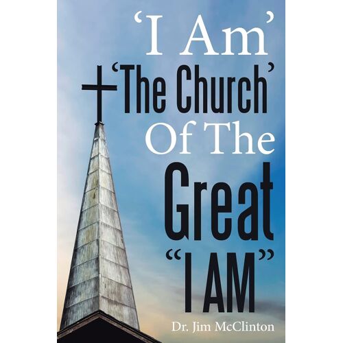 'i Am' 'the Church' Of The Great "I Am