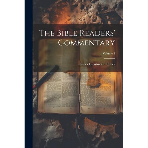The Bible Readers' Commentary; Volume 1