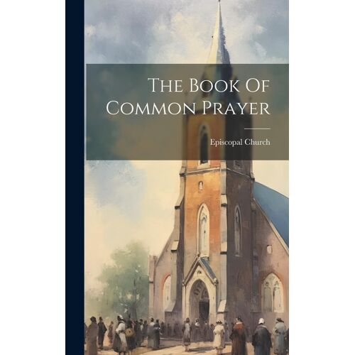 The Book Of Common Prayer