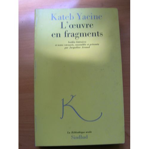 L'oeuvre En Fragments