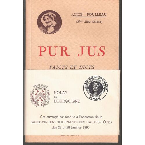 Pur Jus - Faicts Et Dicts De Biberons De Borgoingne