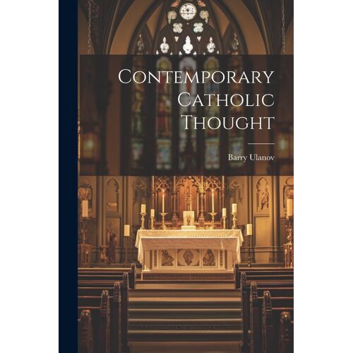 Contemporary Catholic Thought