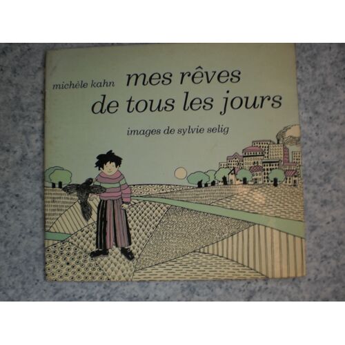 Mes Rêves De Tous Les Jours