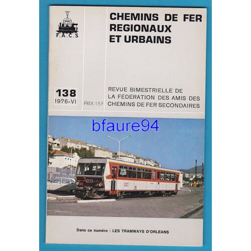 Chemins De Fer Regionaux Et Urbains N° 138 Du 01/06/1976