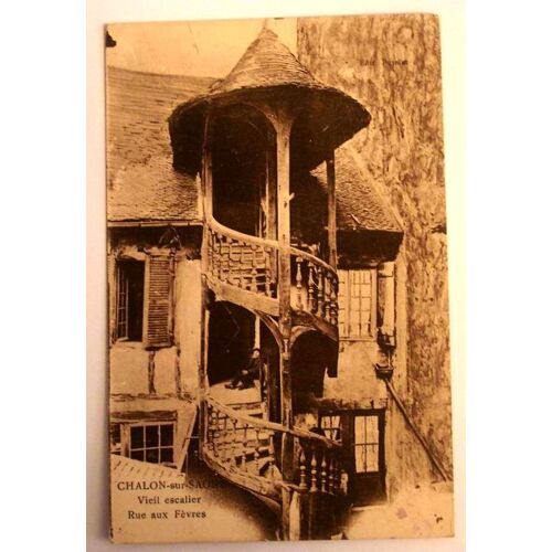 Carte Postale Ancienne Saone Et Loire Chalon Sur Saone Vieil Escalier Rue Aux Fevres