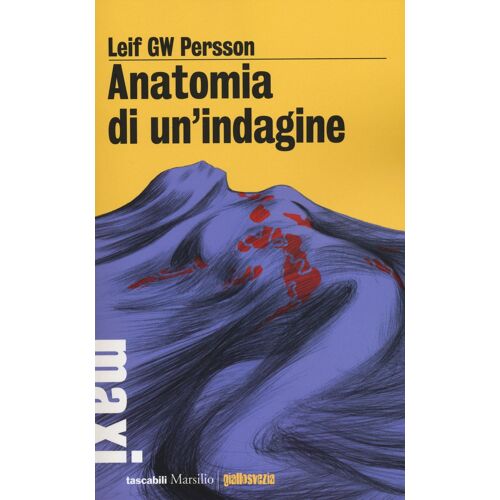 Anatomia Di Un'indagine
