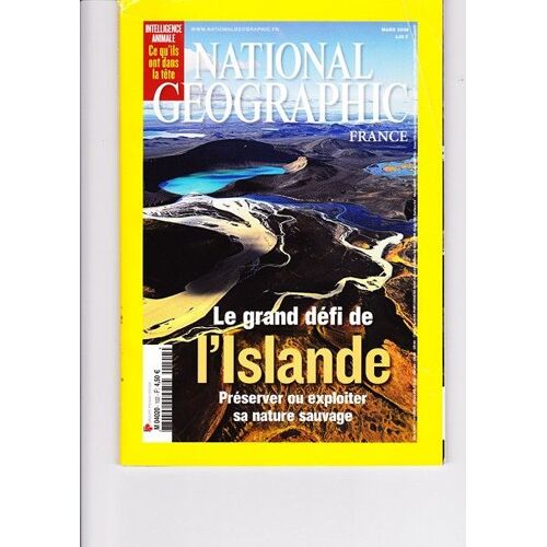 National Geographic  N° 102 : Le Grand Défi De L'islande
