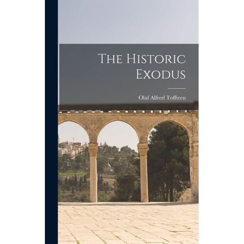 The Historic Exodus