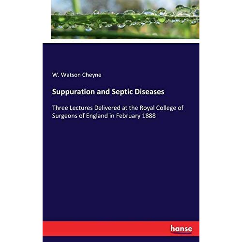 Suppuration And Septic Diseases