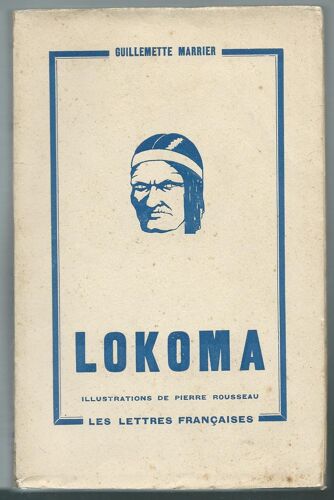 G. Marrier : Lokoma - - - 1/200 Vélin Pur Fil - E.O. 1929