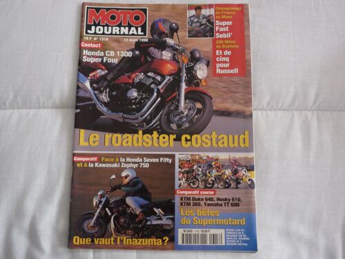 Moto Journal  N° 1318 : Honda Cb 1300 Super Four; Comparatif: Face A La Honda Seven Fifty Et A La Kawasaki Zephyr 750 Que Vaut L'inazuma? Ktm Duke 640,Husky 610,Ktm 360,Yamaha Tt 600
