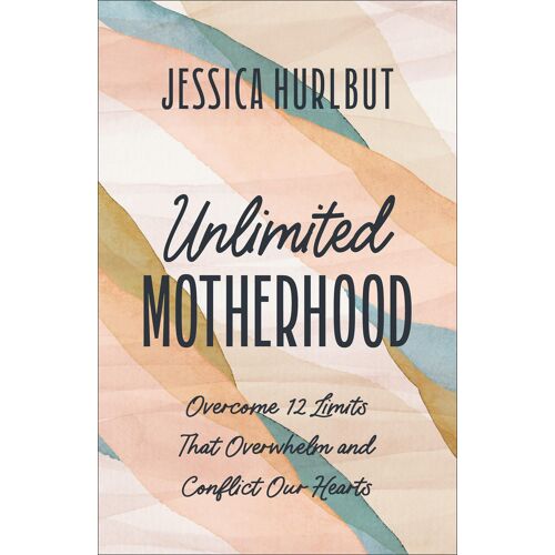Unlimited Motherhood