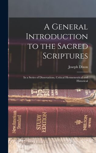 A General Introduction To The Sacred Scriptures