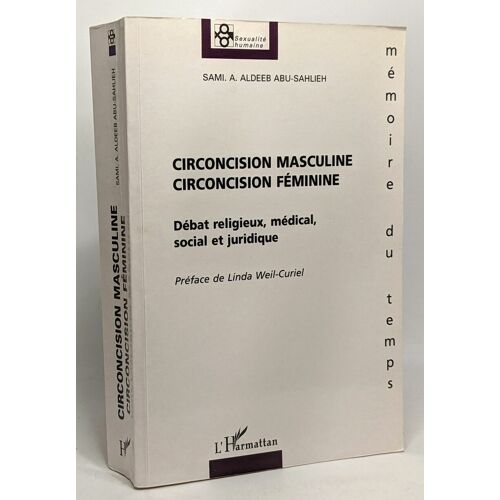 Circoncision Masculine Circoncision Féminine: Débat Religieux Médical Social Et Juridique