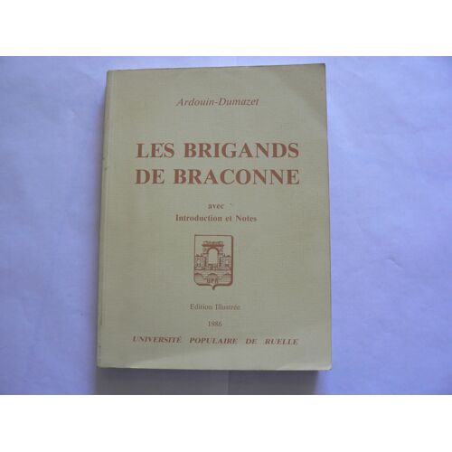 Les Brigands De Braconne