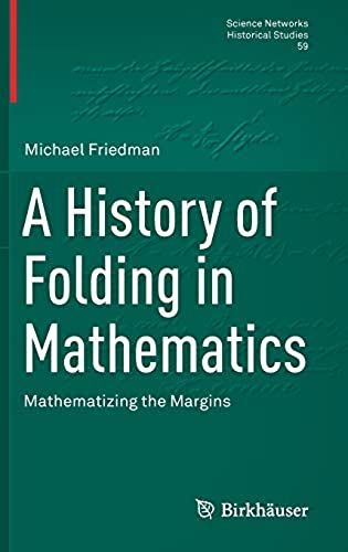 A History Of Folding In Mathematics