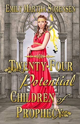 Twenty-Four Potential Children Of Prophecy
