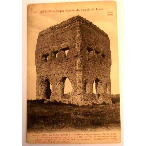 Carte Postale Ancienne Saone Et Loire Autun Edifice Romain Dit Temple De Janus