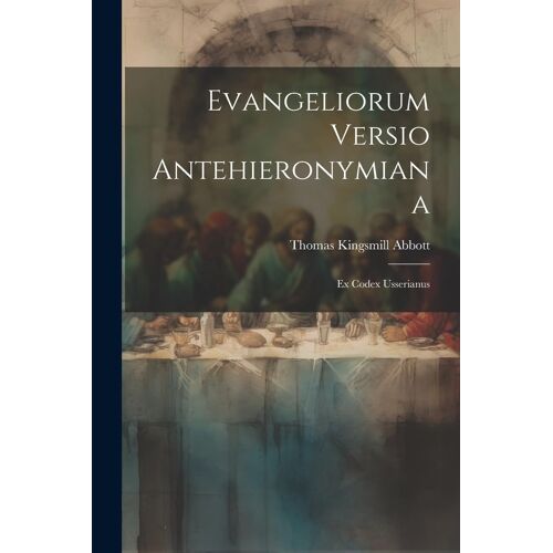 Evangeliorum Versio Antehieronymiana