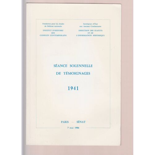Séance Solennelle De Témoignages, 1941 - Paris, Sénat, 7 Mai 1986
