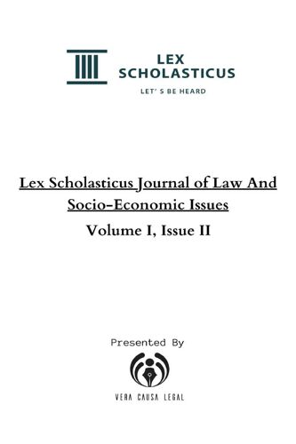 Lex Scholasticus Journal Of Law And Socio-Economic Issues (Volume I, Issue Ii)