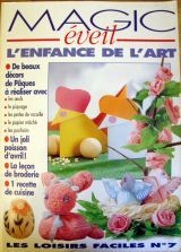 Magic Eveil L'enfance De L'art  N° 7 : De Beaux Décors De Pâques
