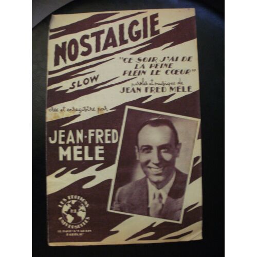 Nostalgie/Ce Soir J Ai De La Peine Plein Le Coeur
