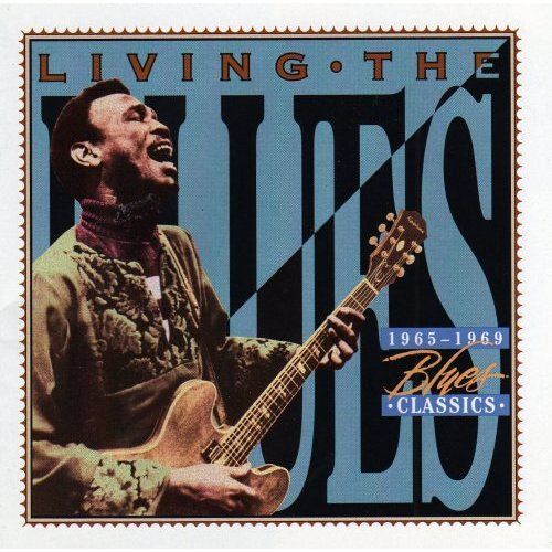 Various.  Living The Blues 1965 - 1969  " Blues Classics". Edition: Time Life 1998.