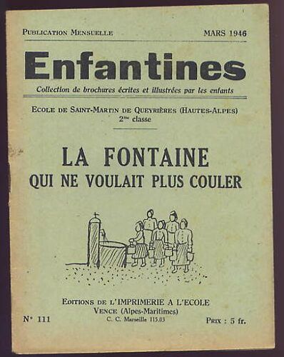 Enfantines N°111 : La Fontaine Qui Ne Voulait Plus Couler