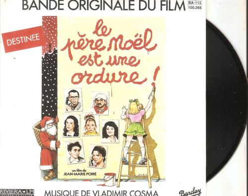 Bande Originale Du Film " Le Père Noël Est Une Ordure " Destinée