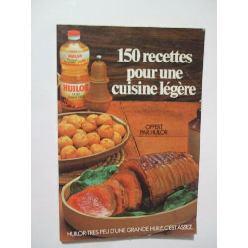 150 Recettes Pour Une Cuisine Legere