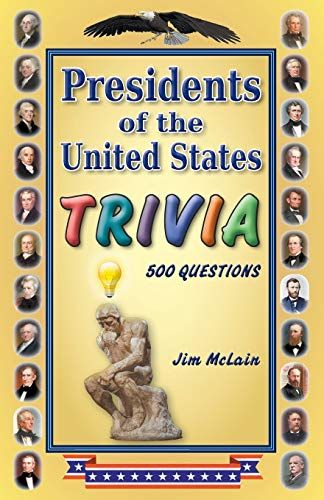 Presidents Of The United States Trivia
