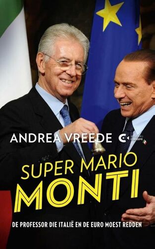 Vreede, Andrea:Super Mario Monti / Druk 1