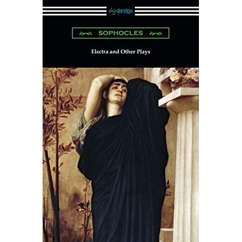 Electra And Other Plays
