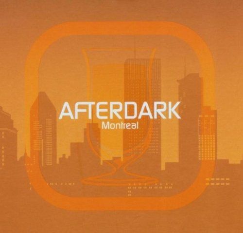 Afterdark: Montreal
