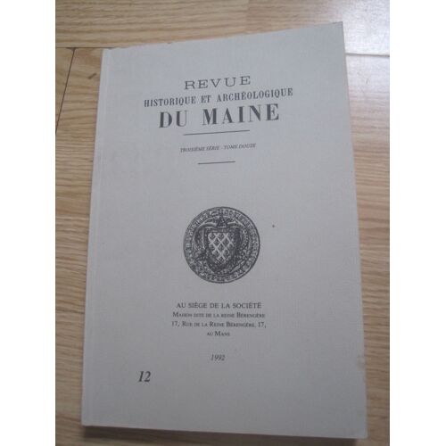Revue Historique Et Archeologique Du Maine  12