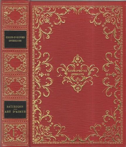 Le Satiricon. L'art D'aimer. Remèdes D'amour. Les Amours. Les Métamorphoses