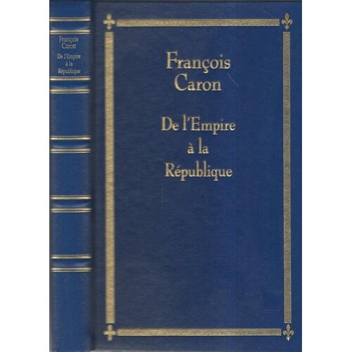 De L'empire À La République