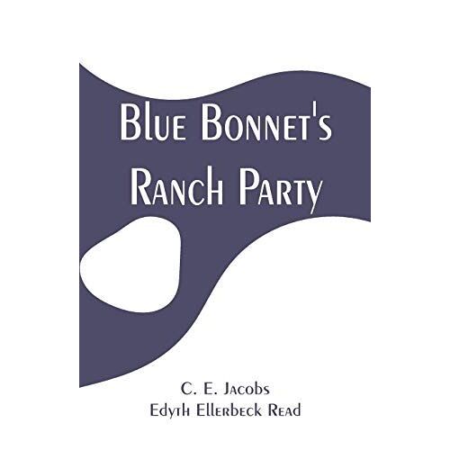 Blue Bonnet's Ranch Party