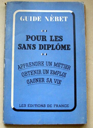 Guide Neret Pour Les Sans Diplome