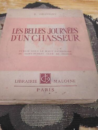 Les Belles Journées D'un Chasseur