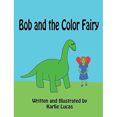 Bob And The Color Fairy