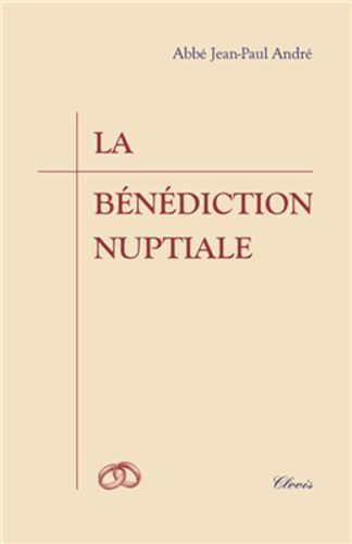 La Bénédiction Nuptiale