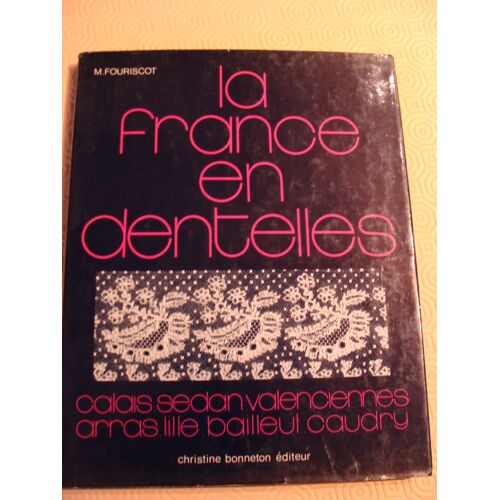 La France En Dentelles